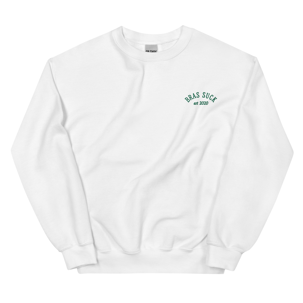 Bras Suck Crewneck Sweater