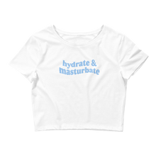 Hydrate & Masturbate Crop Tee